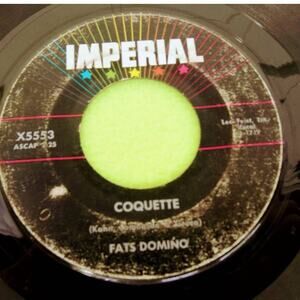 Fats Domino - Whole Lotta Loving - Coquette - Imperial 45rpm Vinyl Record‎ 7"